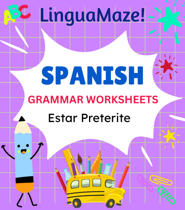 Estar Irregular Spanish Preterite Tense Verb