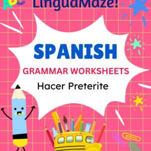 Hacer Irregular Spanish Preterite Tense Verb