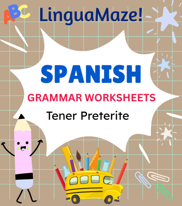 Tener Irregular Spanish Preterite Tense Verb