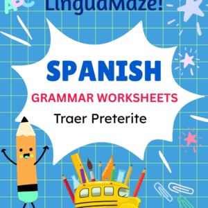 Traer Irregular Spanish Preterite Tense Verb