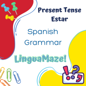 Spanish Verb Estar – Present Tense Practice Worksheets