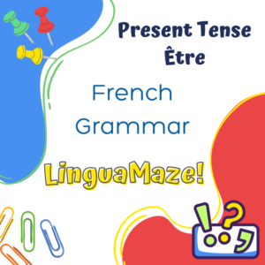 French Verb Être – Present Tense Practice