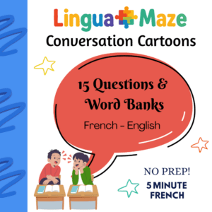 French Cartoon Conversation Starters - 5 Minute French